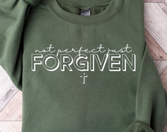 Retro Comfort Religious Sweatshirt, Not Perfect Just Forgiven Shirt, Christian Church Shirt, Christian Gift, Womens Christian Tshirts
