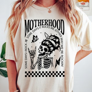 Motherhood Sometimes I Rock It Sometimes It Rocks Me Shirt, Mama Shirt, Mom Shirt, Rocker Mom Gifts, Mama Sweatshirt, Rocker Mama Tee