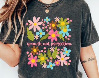 Retro Comfort Mental Health Shirt, Growth Not Perfection Tee, Positive Affirmation T-Shirt, Mental Health Matters Gift, Inspirational Shirt