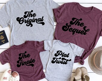 Original, Sequel, Finale Shirts, Pregnancy Announcement, Matching Sibling Shirt, Baby Reveal, Gender Reveal, Big Sister, Big Brother