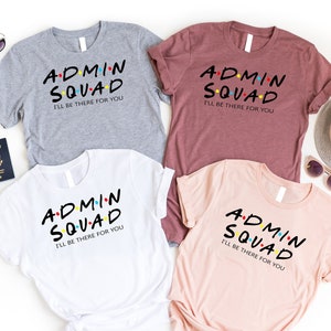 Admin Squad Shirt, Office Squad Shirts, Office Team Shirts, School Secretary Shirt, Administrative Assistant Shirt, School Office Staff Tees