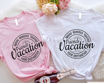 Camisetas de vacaciones de amigos 2025, camisetas de vacaciones de amigos para crear recuerdos juntos, camisetas de destino personalizadas de vacaciones de amigos, mejores vacaciones de amigos