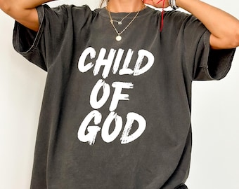 Shirt kind van God Comfort Colors®, T-shirt christelijke moeder, sweater bijbelvers, T-shirt religieuze moeder, shirt christelijke vrouwen cadeau God's kind