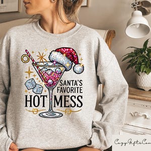 Santa's Hot Mess Sweater, Christmas Martini Hoodie, Christmas Drink Sweatshirt, Christmas Party Shirts, Christmas Clothing For Womens image 3