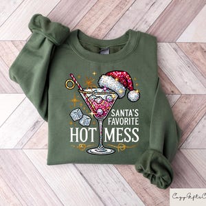Santa's Hot Mess Sweater, Christmas Martini Hoodie, Christmas Drink Sweatshirt, Christmas Party Shirts, Christmas Clothing For Womens image 2