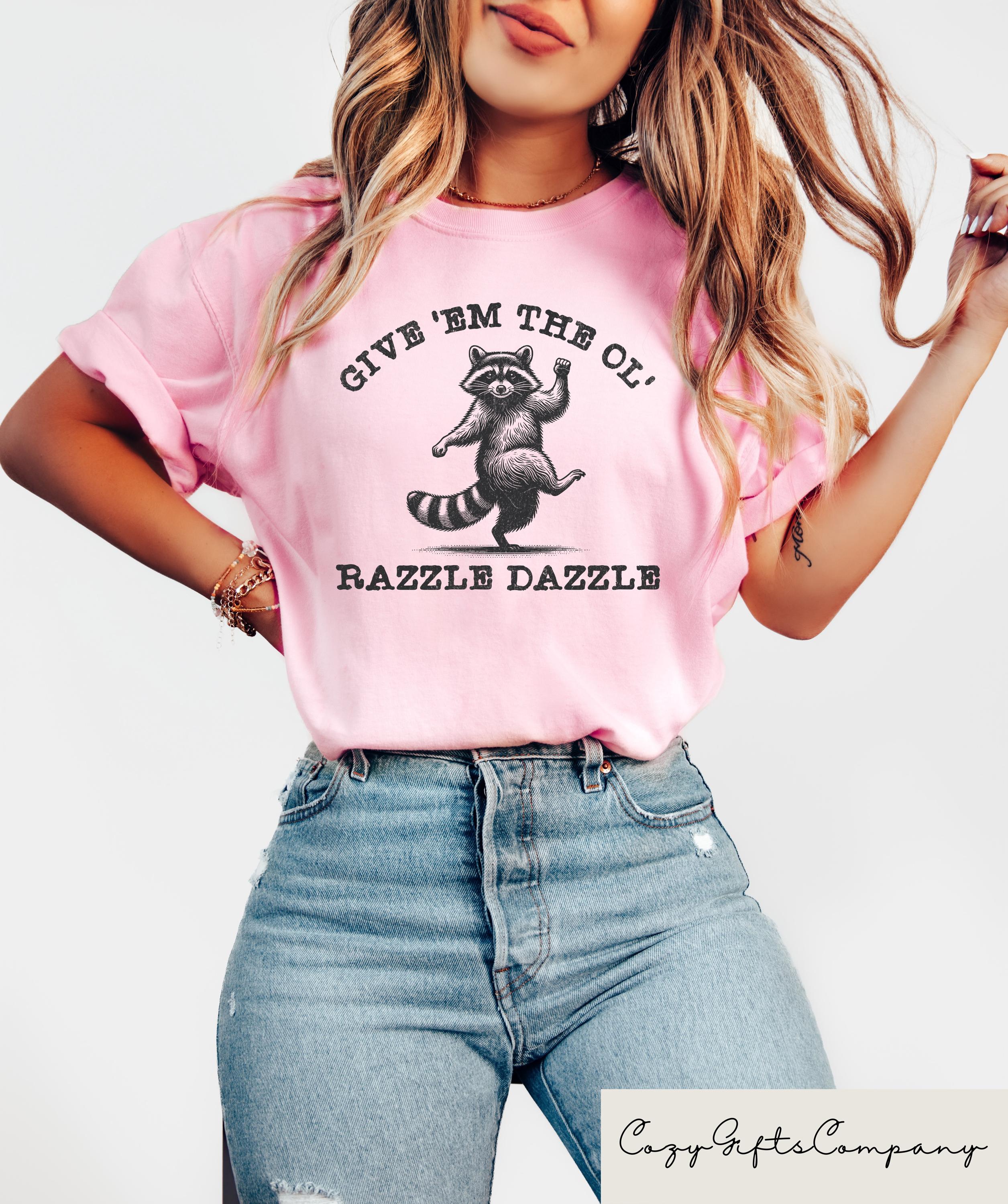 Give 'em the Ole Razzle Dazzle T-shirt, Retro Comfort Shirt, Funny