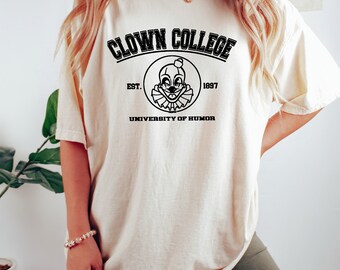 Clown College Sweatshirt, Clown University Crewneck, Clown College