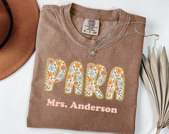Comfort Colors® Floral Paraprofessional Shirt, Custom Para Tshirt, Para Teacher Squad Gift, Paraprofessional Shirt, Custom Teacher Aide Tee