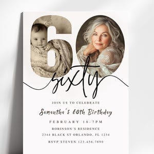 Könnte beinhalten: Eine weiße Einladungskarte mit schwarzem Text. Der Text lautet "Join us to celebrate Samantha's 60th Birthday. February 18-7PM. Robinson's Residence. 2344 Black St Orlando, FL 1234. RSVP Steven 123.456.7890". Die Zahl 60 ist im Hintergrund mit einem Foto einer Frau und eines Babys in der Zahl.