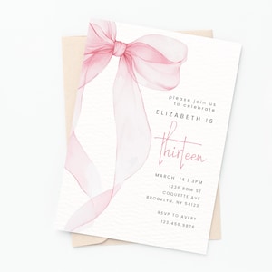 May include: Pink watercolour bow with a white background. The text "please join us to celebrate ELIZABETH IS thirteen" is printed on the invitation. The date, time, address, and RSVP information are also included.