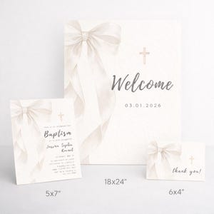 May include: A set of baptism stationery in cream and beige tones. The set includes a large welcome sign (18x24 inches), a 5x7 inch invitation, and a 6x4 inch thank you card. Each piece features a bow and cross design.