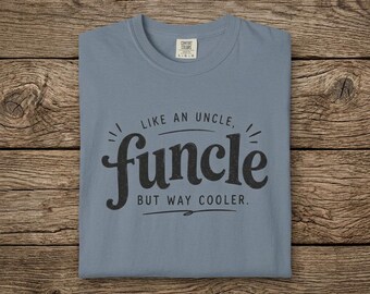 Funcle Shirt | Uncle Shirt | Cool Uncle T-shirt | Funny Uncle Shirt | Gift for Uncle | New Uncle Shirt
