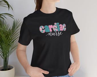 Cardiac Nurse floral script tee | Cardiac Floral Tshirt | Nurse Shirt | Cardiac Nurse Gift | Gift for Nurse