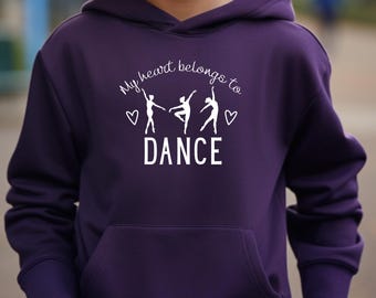 Youth Dance Sweatshirt | Youth Dance Shirt | Dancer Hoodie | Dancer Gift | Dance Sweatshirt | My Heart Belongs To Dance Hoodie