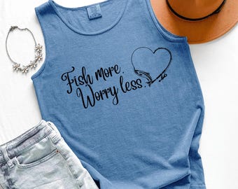 Fish More Worry Less tank top | Fishing Heart Tank | Womens Fishing Tank Top | Womens Summer Tank | Gift for fisherman