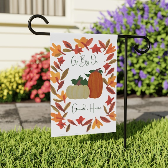 Go Big Or Gourd Home Fall Pumpkin Garden & House Flag/Banner