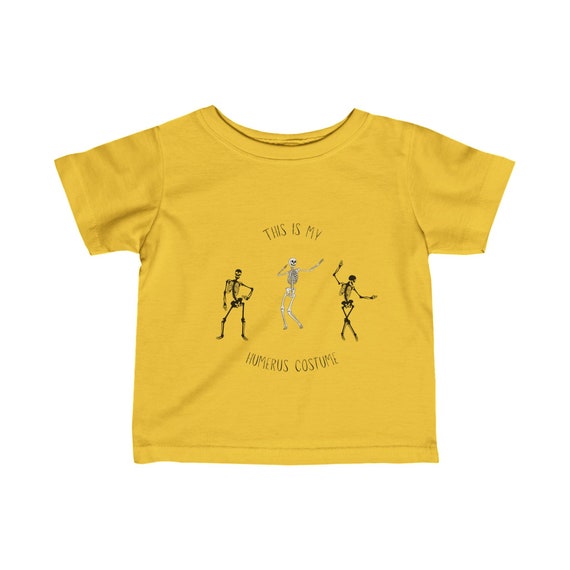 This Is My Humerus Costume Halloween Dancing Skeleton Infant Baby Toddler Fine Jersey T-Shirt, Multiple Colors & Sizes