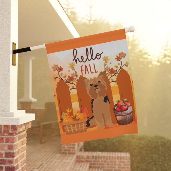 Hello Fall Yorkie Yorkshire Terrier Dog Autumn Garden & House Flag - 2 Sizes - Free Shipping