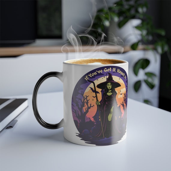If You've Got It Haunt It Halloween Witch Color Changing Mug, 11oz