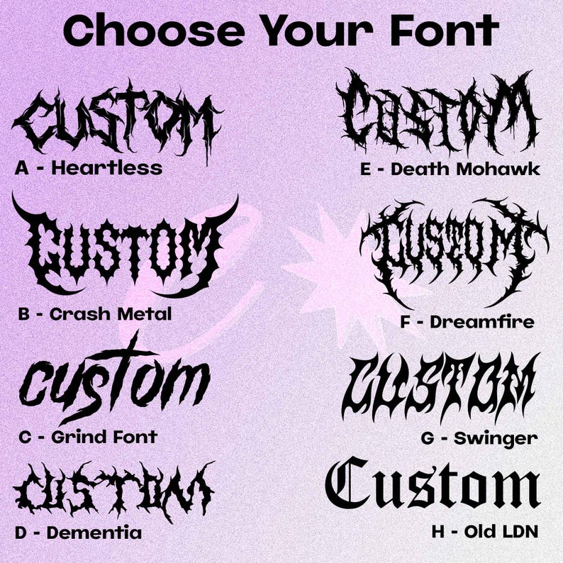 May include: Image showcasing eight different custom font styles, each labeled with a letter and a name. The fonts range from gothic and spiky to more stylized and readable options, all in black against a gradient purple background.
