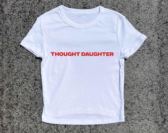 Thought Daughter Baby Tee - 3D Puff Hand-Printed Women's Baby Tee | Baby Fitted T-Shirt, Tight Figure Tops, Slim Fit, Top Slogan Tee