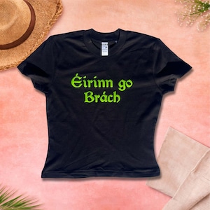 Éirinn go Brách, Ireland Forever - Camiseta para bebé irlandesa para mujer 22 del Día de San Patricio - Con texto impreso en 3D