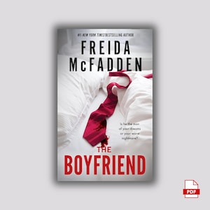 The Boyfriend Freida McFadden PDF | Digital Download | Psychological Thriller | Bestseller eBook | Mystery Novel