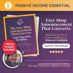 May include: A purple and yellow digital product cover with the text "Etsy Shop Announcement That Converts." and "Mastering the Art of Positive Feedback for Enhanced Credibility."  The cover also includes a bonus product, a white megaphone icon, and a five-star rating.