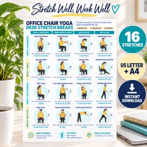 May include: A white instructional poster titled Office Chair Yoga Desk Stretch Breaks featuring sixteen illustrated exercises for neck, shoulders, arms, wrists, back, spine, hips, and legs, with text instructions for each movement and a download note.