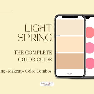 May include: Three smartphones displaying a digital colour guide. The screens show colour palettes and combinations. The text reads "LIGHT SPRING" and "THE COMPLETE COLOUR GUIDE" with the categories "Clothing • Makeup • Colour Combos".