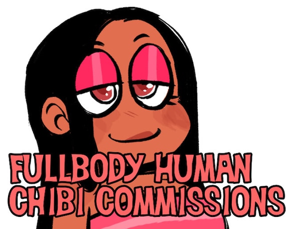 Cheap Fullbody Human Chibi Commissions!