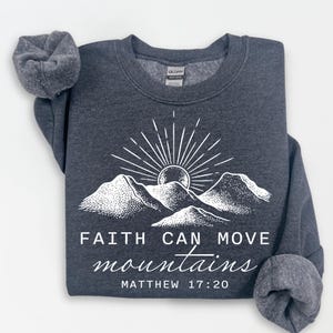 Faith Can Move Mountains Svg Png, Bible Verse, Religious Mountain Graphic Tee, Christian Gift for Women, Inspirational Faith Apparel