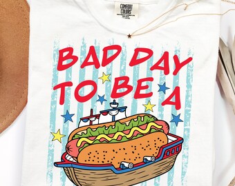 Bad Day to Be a Hot Dog SVG PNG, Funny 4th of July BBQ Shirt Design, Patriotic Retro Hot Dog America Graphic, Sublimation File for Cricut