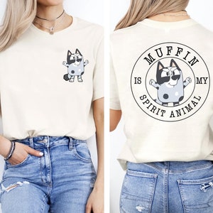 Mufin is my Spirit Animal Shirt Sweatshirt Mufin Shirt Family matching Shirt Blue Dog Mufin Shirt Adult 2 sided Shirt Cartoon Shirt Kid Tee