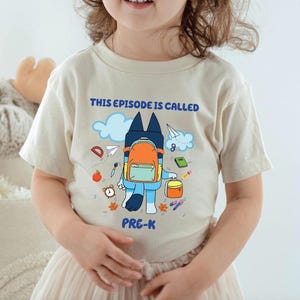 Pre-K Shirt Blue Dog Back To School T-Shirt Toddler Shirt Kids First Day Of School Tee This Episode Is Called Kindergarten Tee Boys Shirt