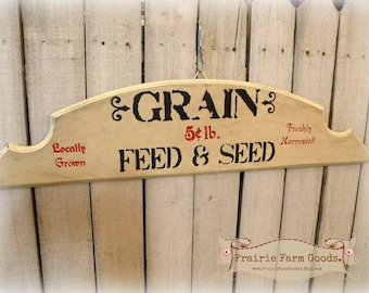Prairie Farmhouse distresssed Grain feed and seed sign ECS RDT FVGteam