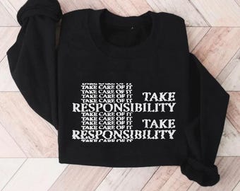 Take Responsibility Mouthwashing Sweatshirt, Mouthwashing Crewneck, Mouthwashing Sweater, Mouthwashing Game, Gift For Her, Gift for Him