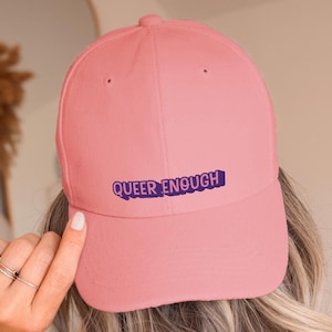 Queer Enough Embroidered Cotton Baseball Cap: LGBTQIA+ Gifts, Pride Month Hats, LGBT-friendly Caps, Queer Representation