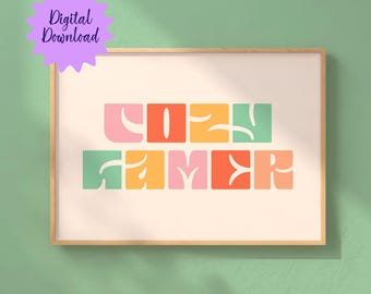 Cozy Gamer Printable Poster Decoration Colourful Typography Introvert Introverted Cuteness Gift For Her Digital Artprint Wall Art Prints