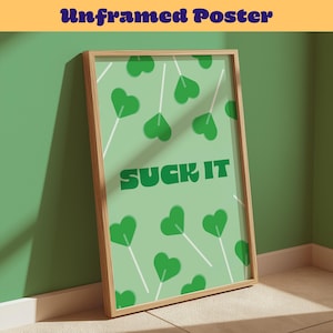 Chúpalo, póster físico de color verde, impresión retro, arte de pared moderno y funky, piruleta de corazón, impresión peculiar y linda, impresión de pared grosera, póster para dormitorio universitario