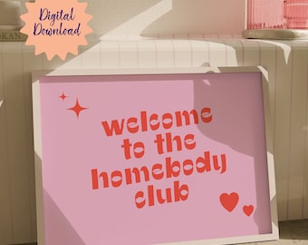 HomebodyClub Digital Decorative Prints, Pink Typography Printable, Pink-red Welcoming Print