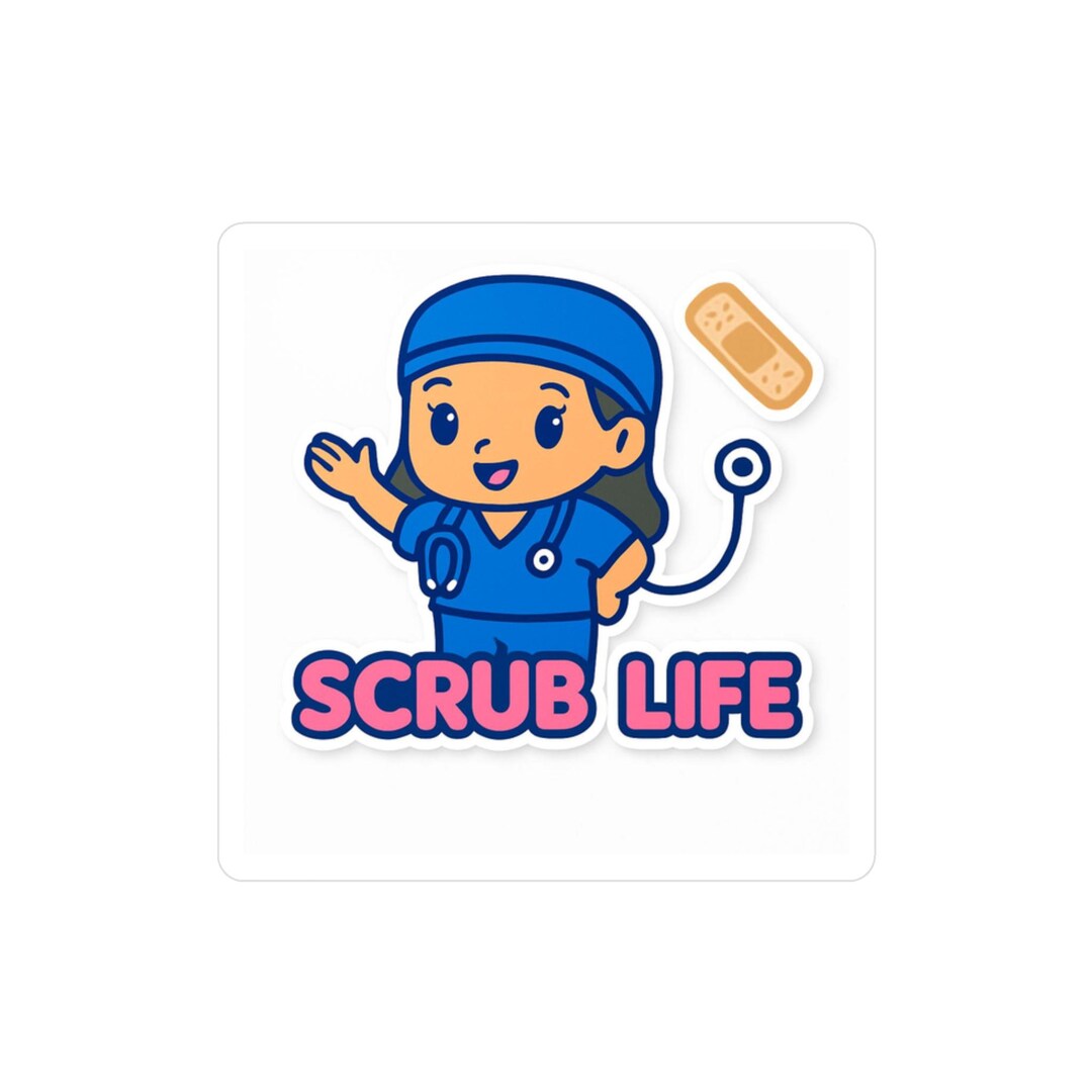 Cute Scrub Life Vinyl Decals for Healthcare Workers, Nurse Stickers ...