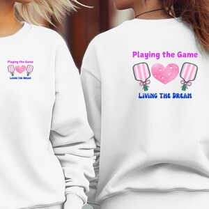 ピックルボール スウェットシャツ - ゲームをプレイして夢を生きるデザイン | ピックルボール アクティビティ スウェットシャツ | ピックルボール好きのスウェットシャツ