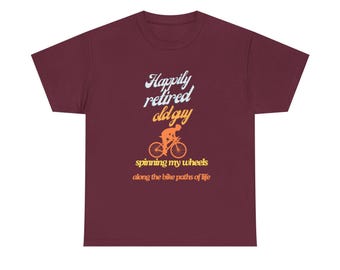 Retired Old Guy Riding the Bike Paths of Life T-Shirt Retirement Biking Tee