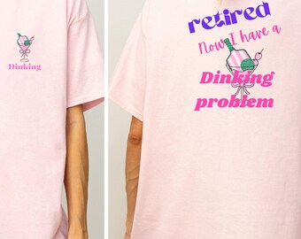 Pickleball Retirement T-Shirt, 'Dinking' Design