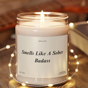 Funny Sobriety Candle Sober Gift For Men Women 1 Year Sober Gift 3 Years Sober Gift Sobriety Gifts Recovery Candle Gift For Him Or Her