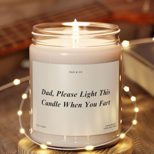 Birthday Gift for Dad, Funny Gifts for Dad, Please Light This When you Fart Soy Candle, Father&#39;s Day Gift, Dad Birthday Gifts, Dad Gifts