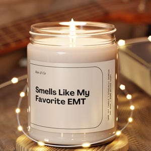 Custom EMT Candle Gift Funny My Favorite EMT Present Unique Birthday Care Package for Paramedic or First Responder in Training Handmade Gift