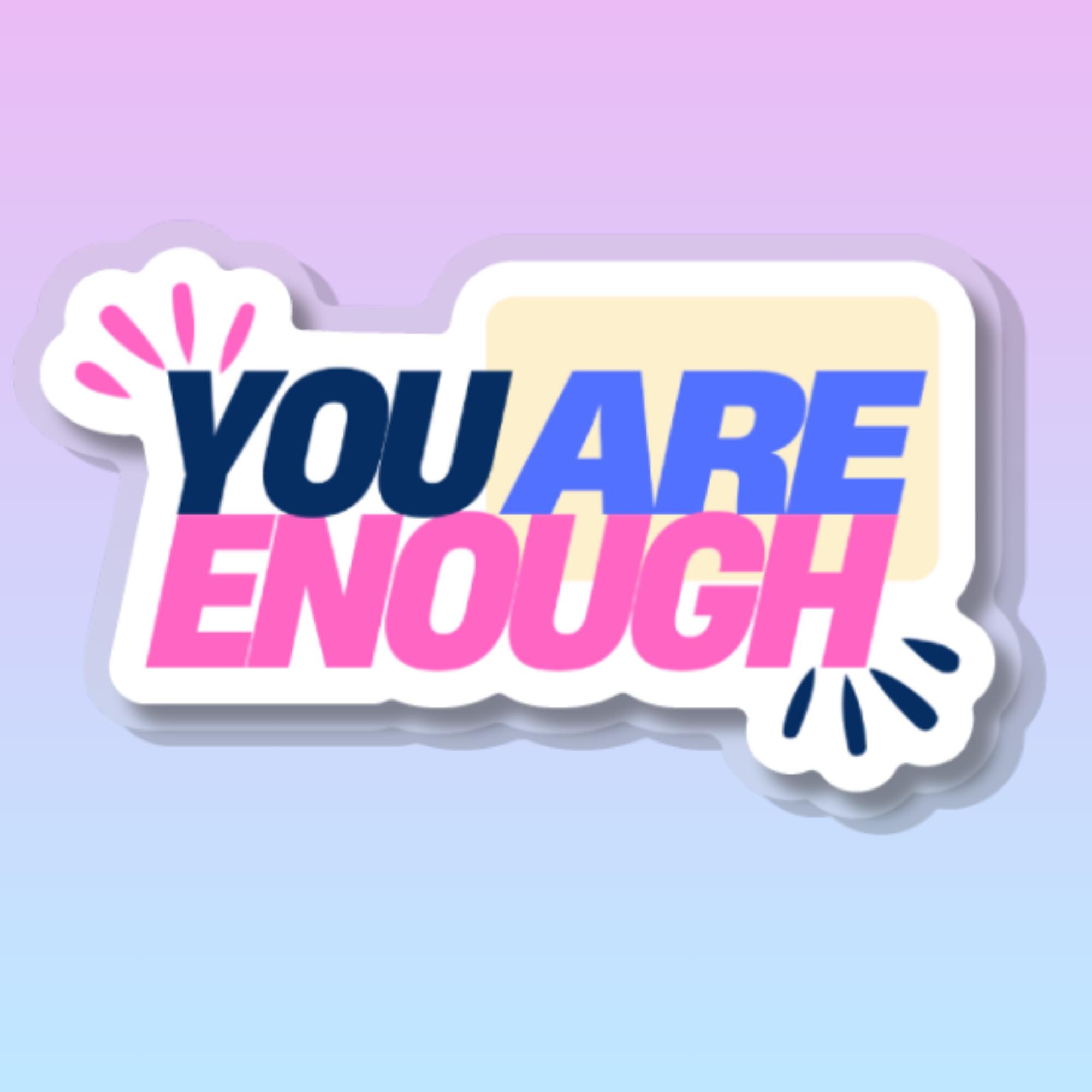 You Are Enough Acrylic Lapel Pin, Motivational Pin, Positivity Pin, Inspiration, Encouragement