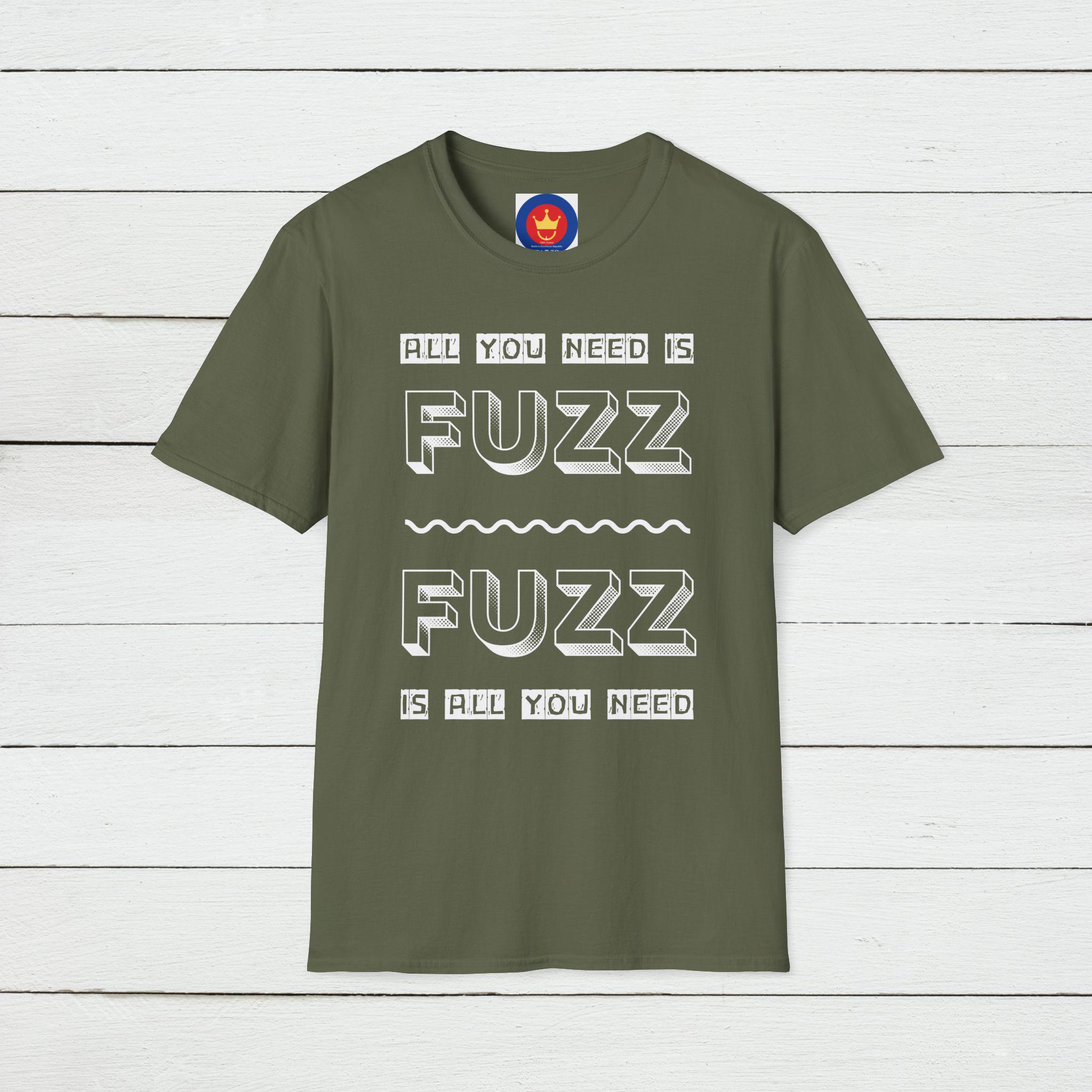 All You Need is Fuzz T-shirt, Graphic Musician Tee, Guitar